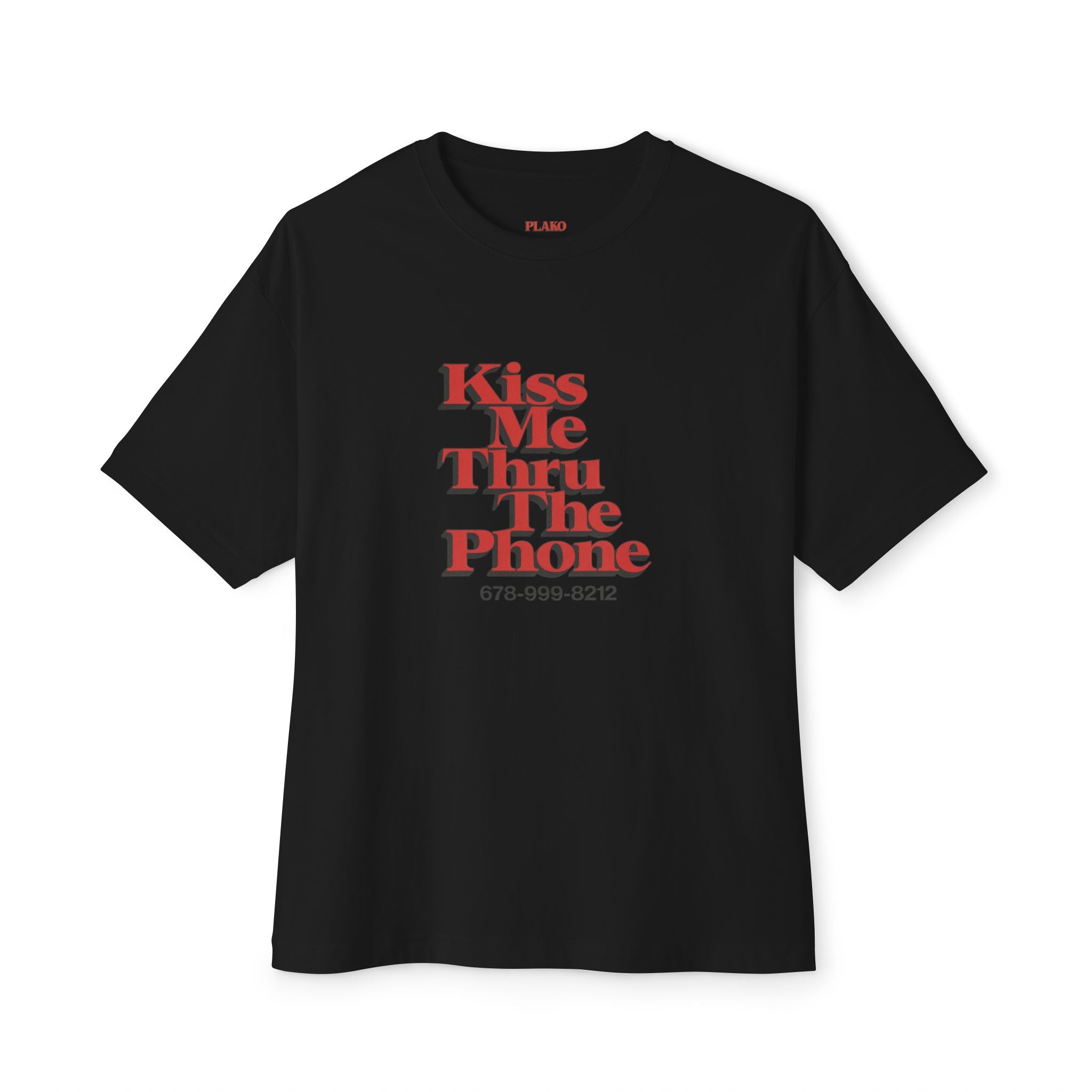 KISS ME THRU THE PHONE TEE