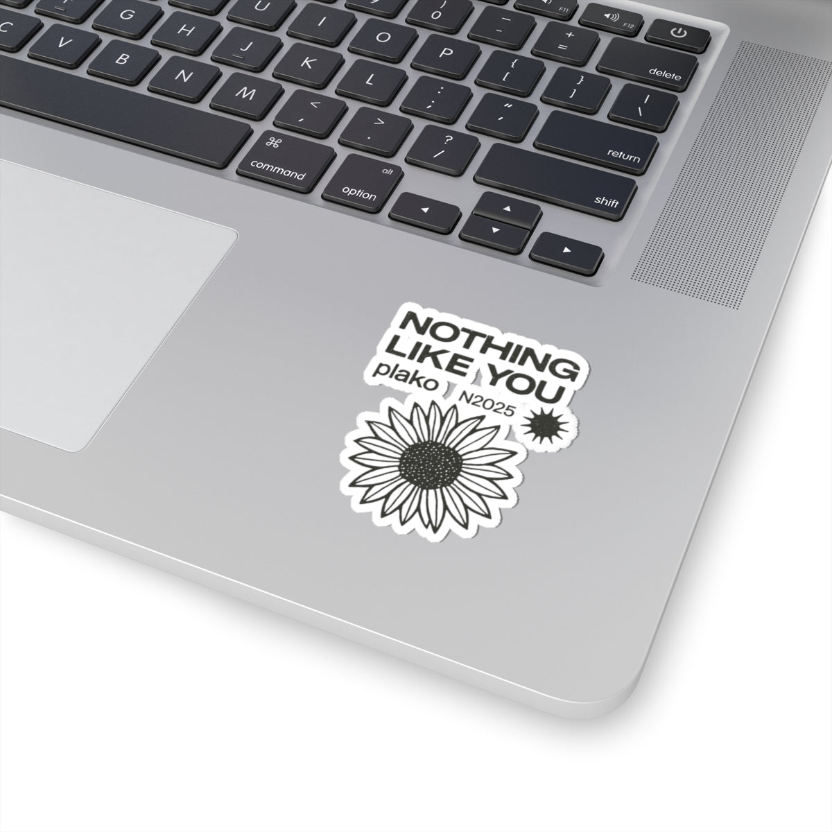 NOTHING LIKE YOU STICKER
