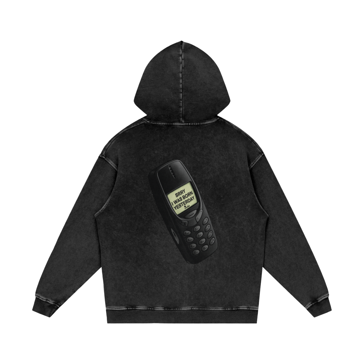 BORN YESTERDAY HOODIE