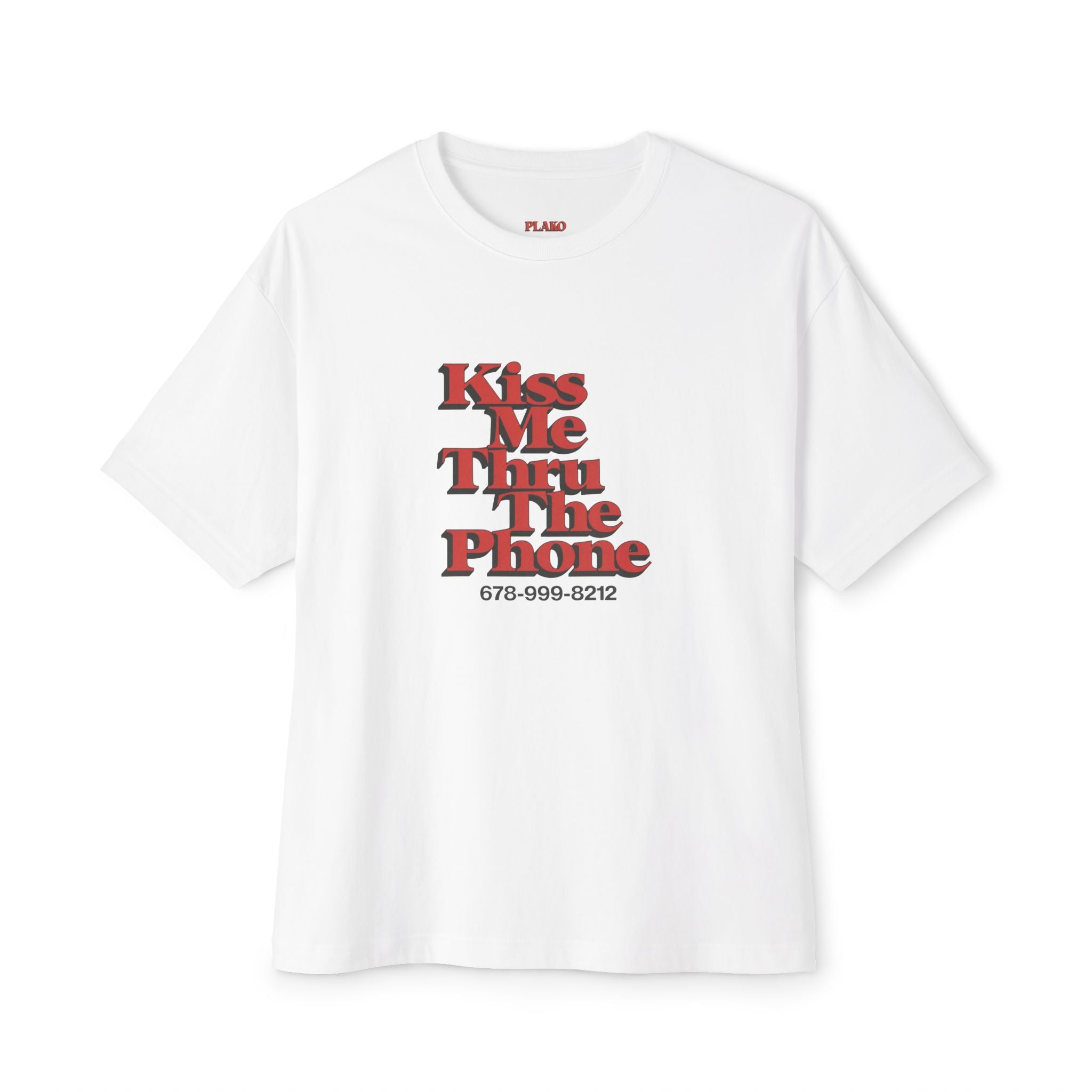 KISS ME THRU THE PHONE TEE