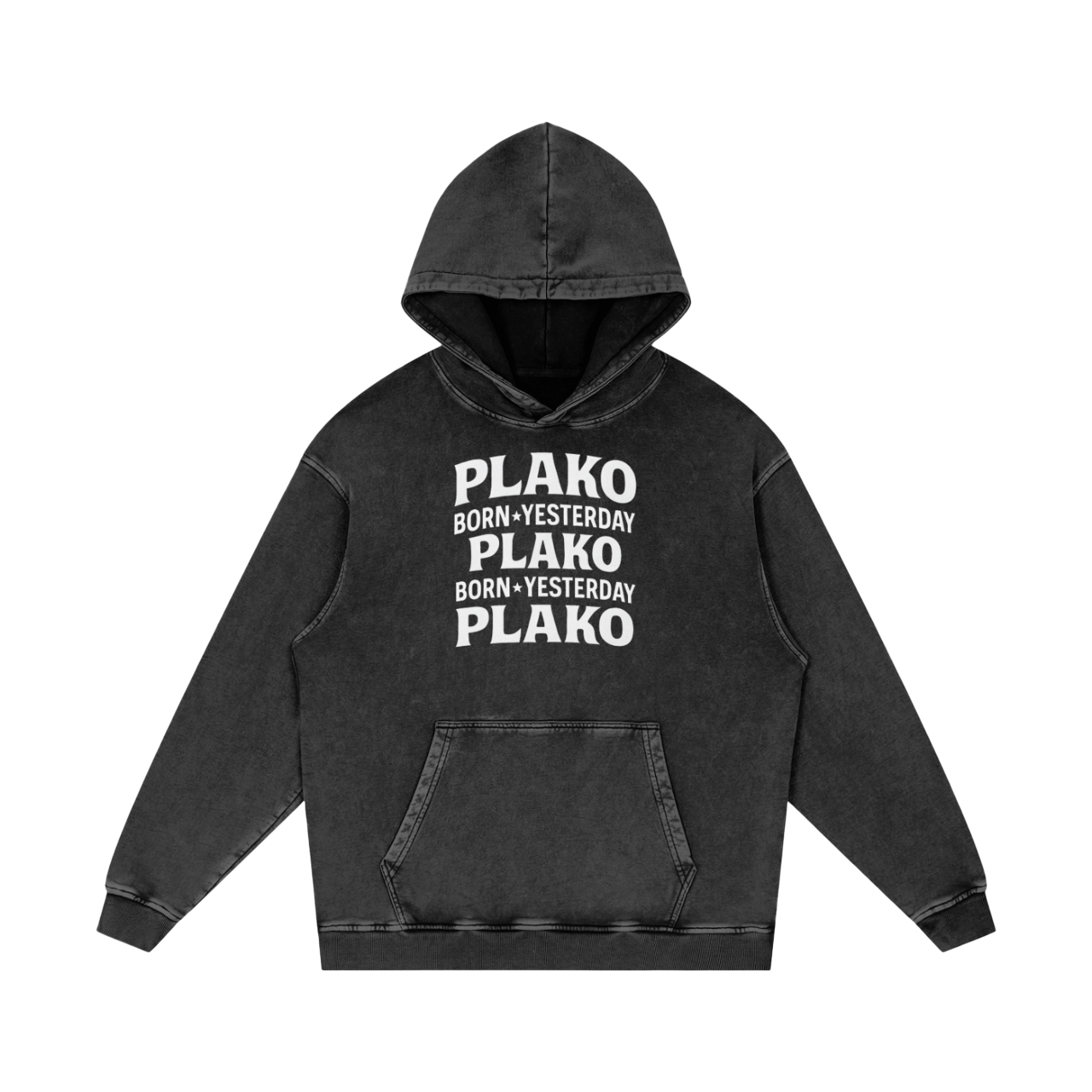 BORN YESTERDAY HOODIE