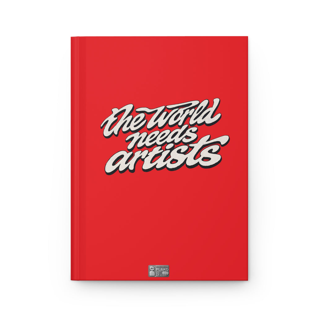 the world needs artists hardcover journal