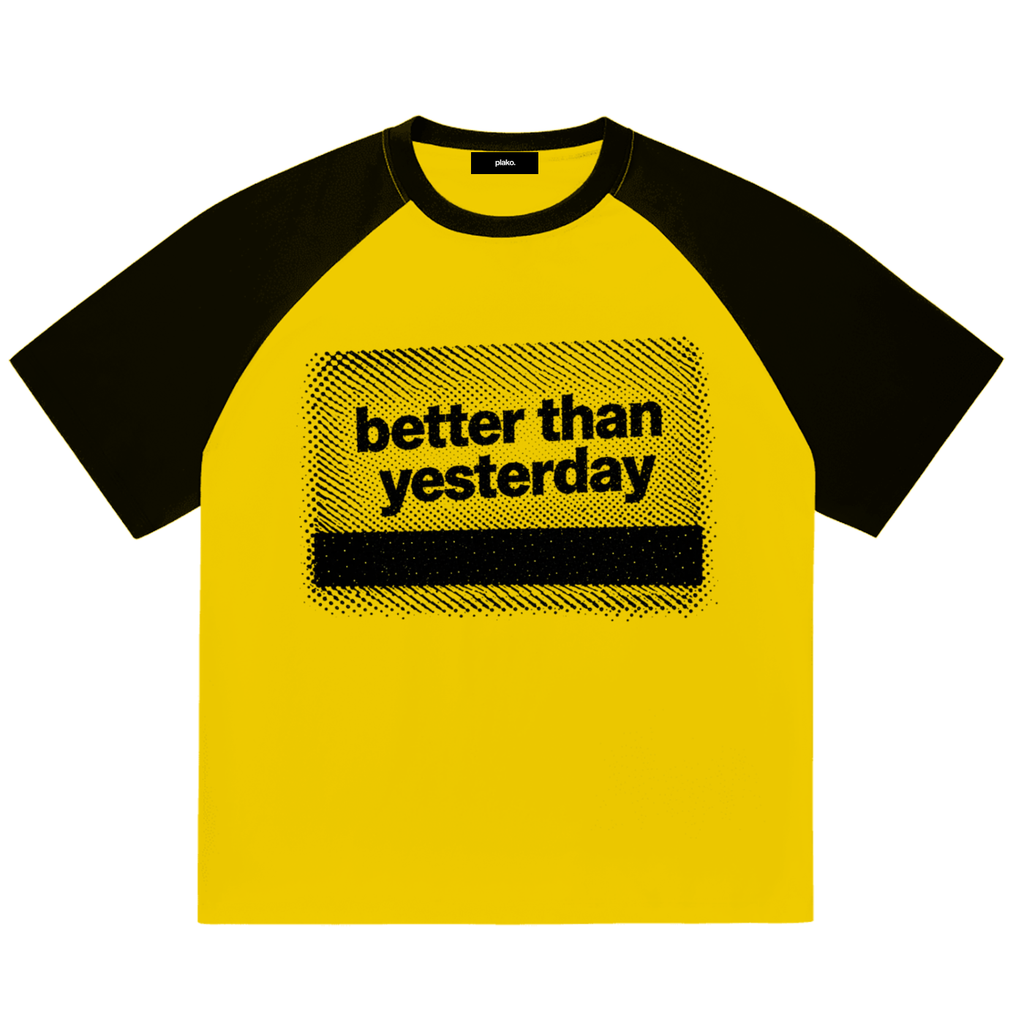 better than yesterday two-tone tee