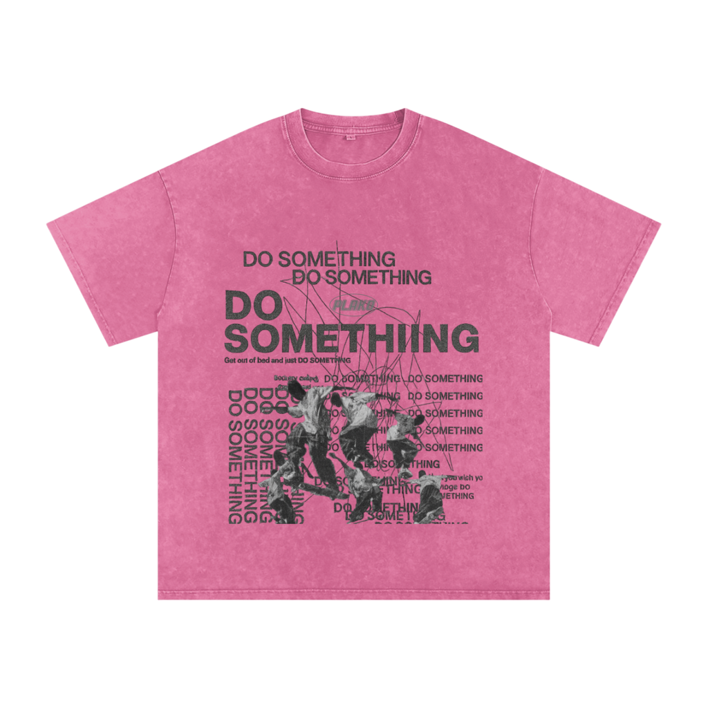 DO SOMETHING TEE