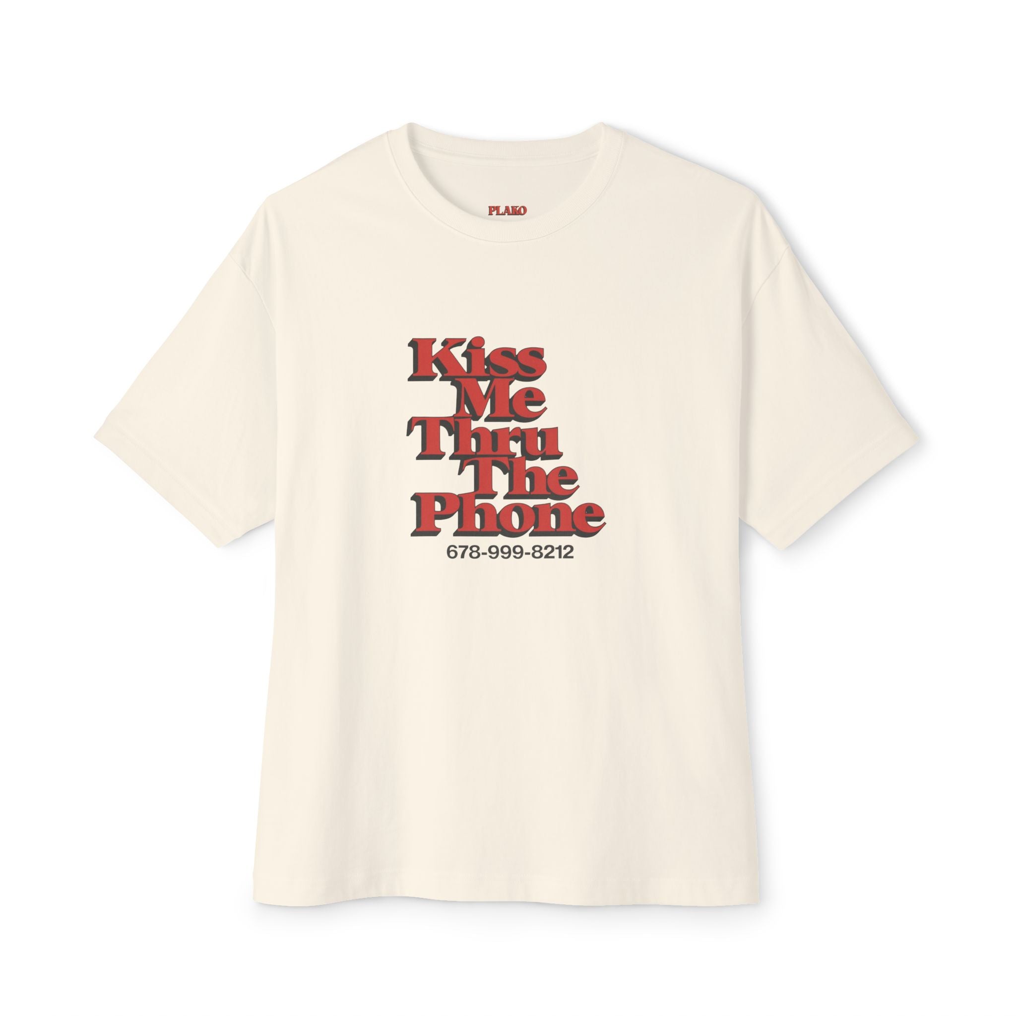 KISS ME THRU THE PHONE TEE