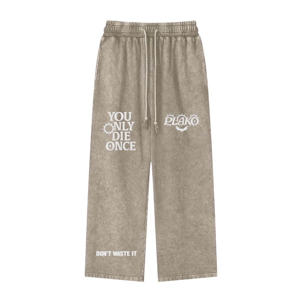 YOU ONLY DIE ONCE SNOW WASHED PANTS