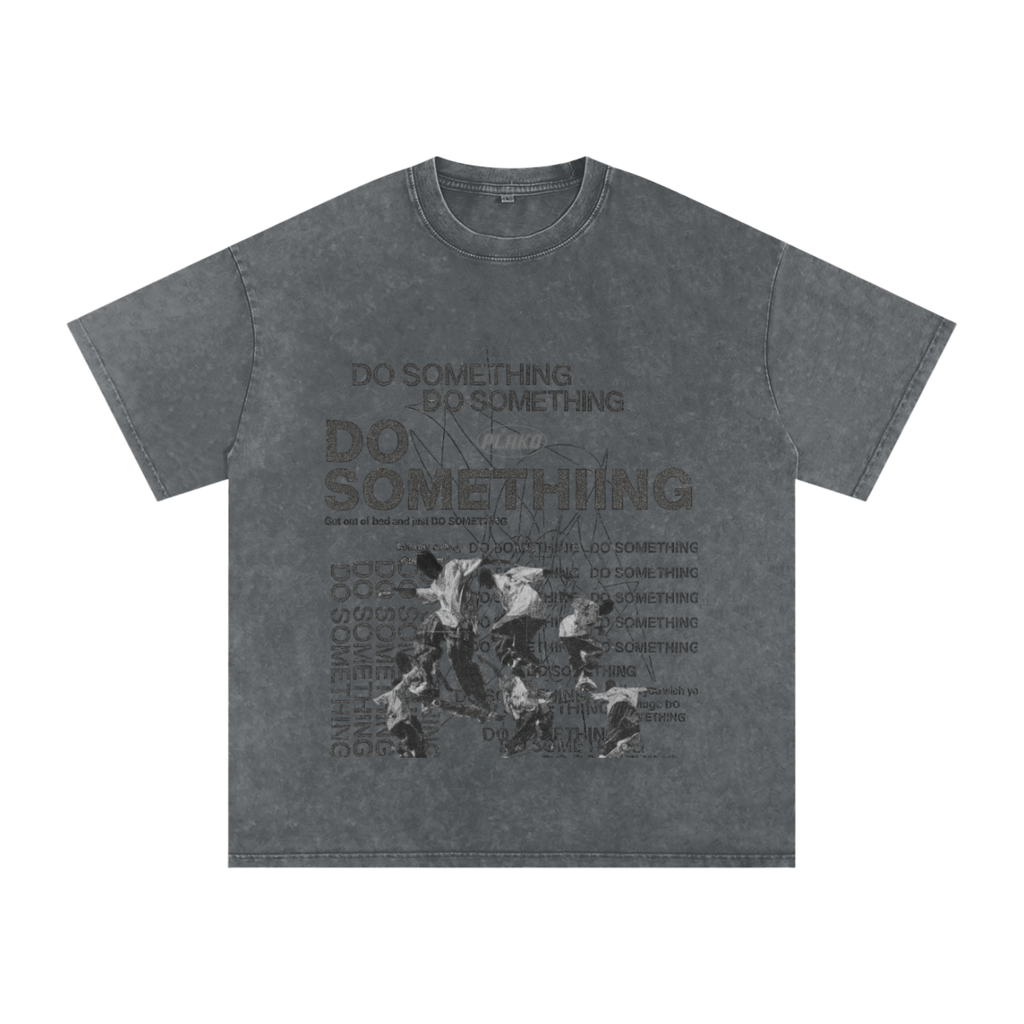 DO SOMETHING TEE