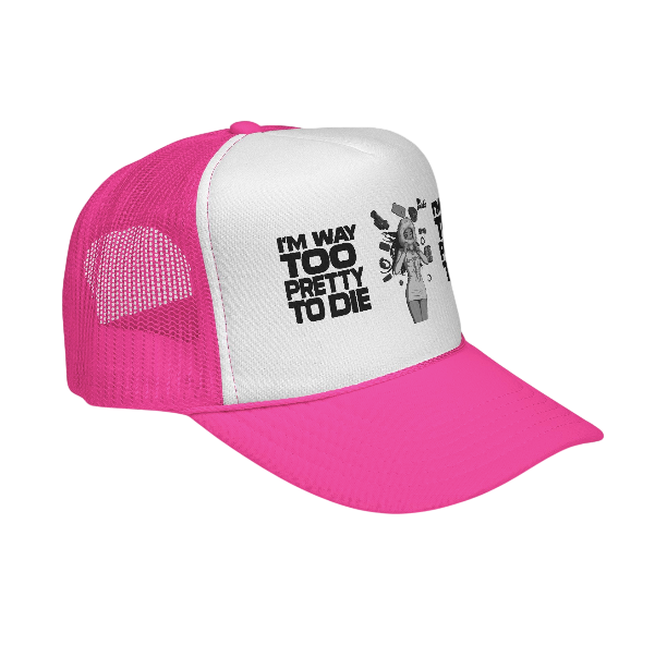 TOO PRETTY TO DIE TRUCKER HAT[ICONS ONLY]