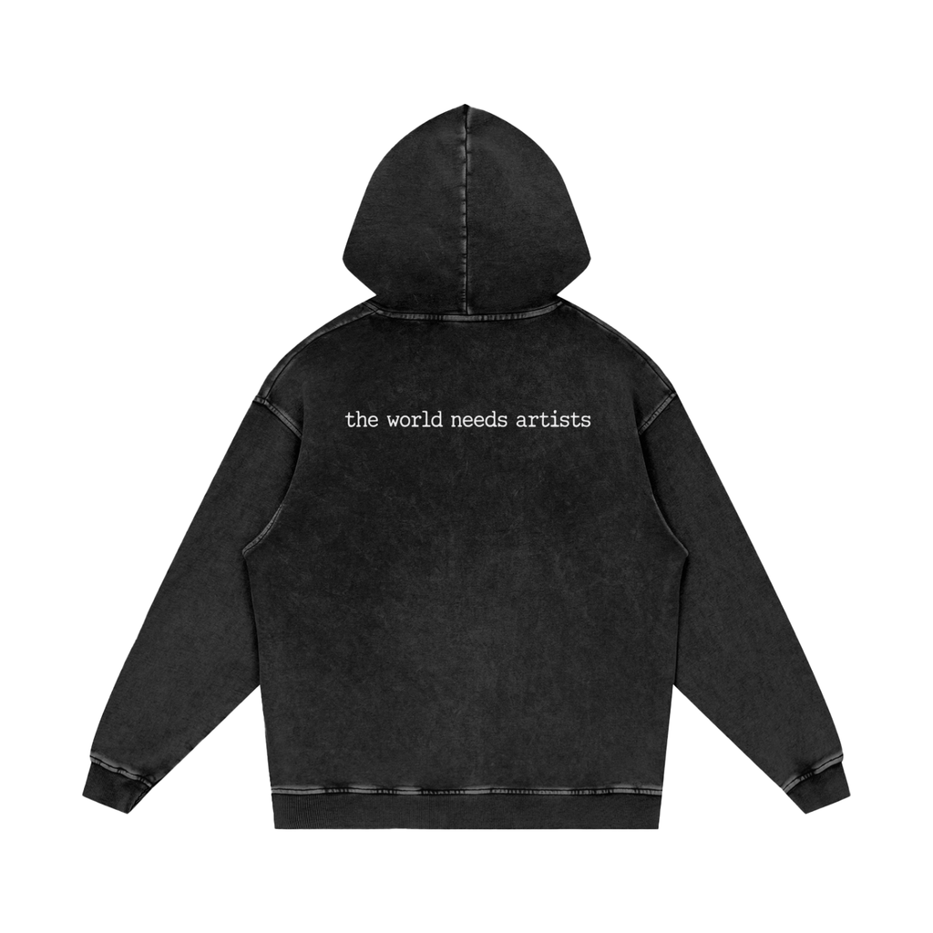 THE WORLD NEEDS ARTISTS HOODIE