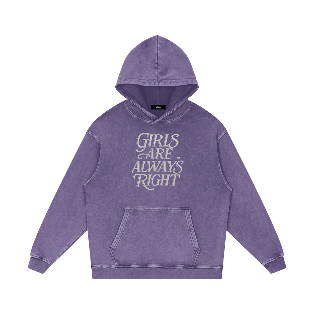 GIRLS ARE ALWAYS RIGHT HOODIE