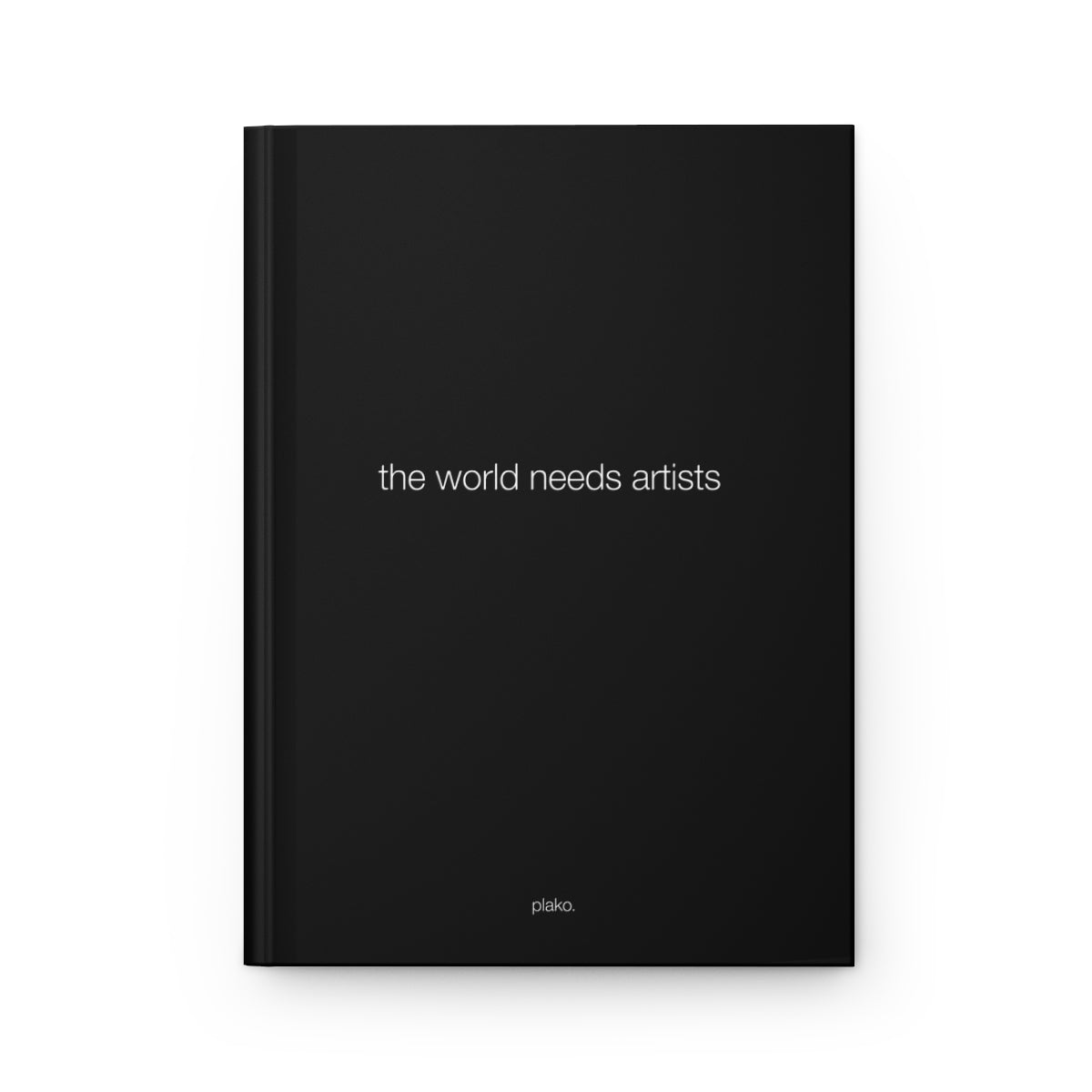 the world needs artists hardcover journal [V2]